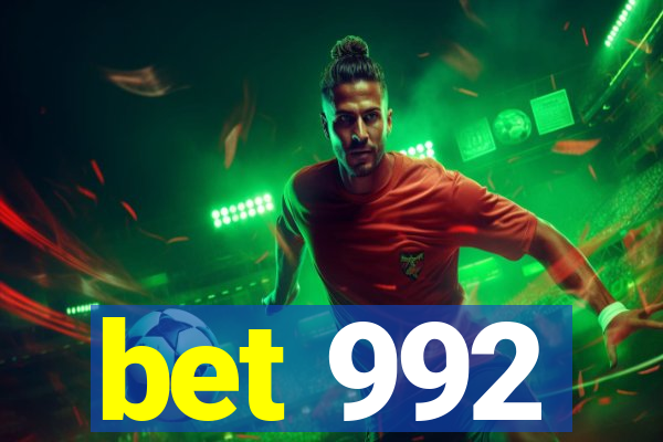 bet 992